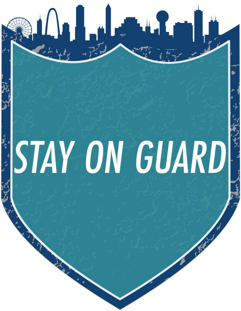 Stay On Guard Dallas